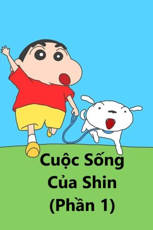 Xem Phim Cuộc Sống Của Shin ( 1) Vietsub Ssphim - Shinchans Life (Season 1) 2019 Thuyết Minh trọn bộ FHD Lồng Tiếng